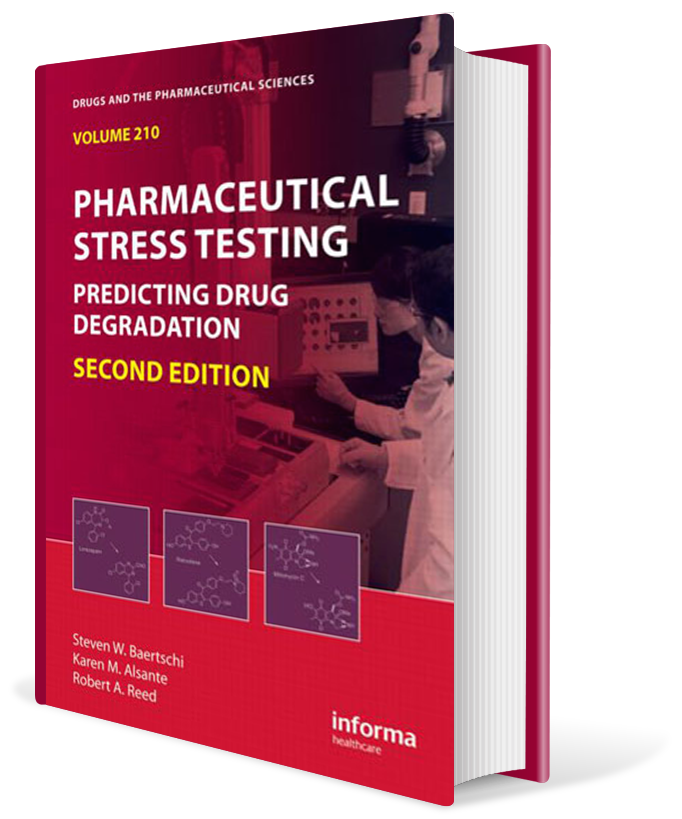 Pharmaceutical Stress Testing: Predicting Drug Degradation, Second Edition (Drugs and the Pharmaceutical Sciences)